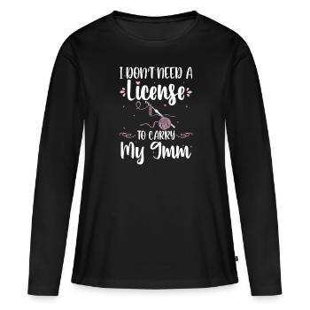 I Don't Need A License To Carry My 9mm Funny - T-shirt manches longues Premium bio Femme - noir - Devant - Julia (174cm)