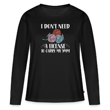 I Don't Need A License To Carry My 9mm Funny - T-shirt manches longues Premium bio Femme - noir - Devant - Julia (174cm)