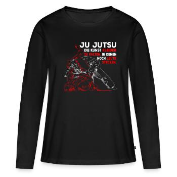 Ju Jutsu Spruch Jiu-Jitsu Kampfsport Kampfkunst - Frauen Premium Bio Langarmshirt - Schwarz - Vorne - Julia (174cm)