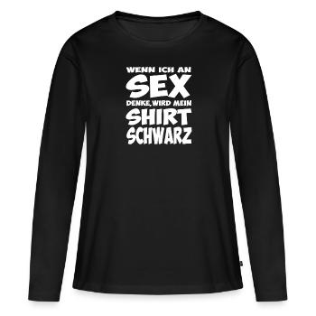 Lustige Shirt Sprüche Sex Sprüche - Frauen Premium Bio Langarmshirt - Schwarz - Vorne - Julia (174cm)