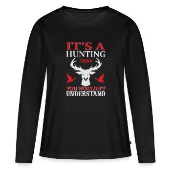 Es ist eine Sache unter Jägern - Frauen Premium Bio Langarmshirt - Schwarz - Vorne - Julia (174cm)