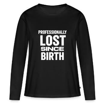 Professional Lost Funny Saying Gift - Women's Premium Organic Long Sleeve Shirt - black - Front - Julia (174cm)