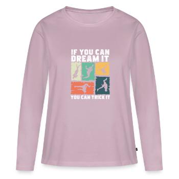 Tricking Dream It Trick It Funny - T-shirt manches longues Premium bio Femme - rose poudré - Devant - Julia (174cm)