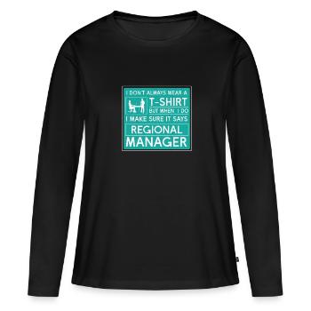 Assurez-vous qu’il s’agit d’un directeur régional - T-shirt manches longues Premium bio Femme - noir - Devant - Julia (174cm)