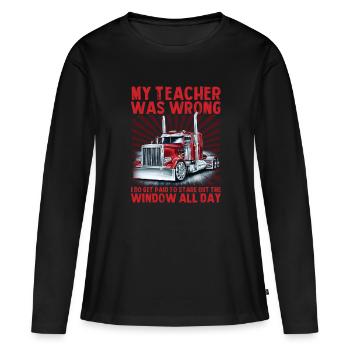 My Teacher Was Wrong - T-shirt manches longues Premium bio Femme - noir - Devant - Julia (174cm)