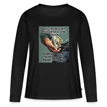 Der Staat muss mir nicht unter die Arme greifen - Frauen Premium Bio Langarmshirt - Schwarz - Vorne - Julia (174cm)