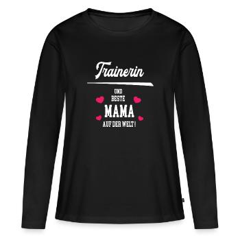 Trainerin Beste Mama Mutter Muttertag Geburtstag - Frauen Premium Bio Langarmshirt - Schwarz - Vorne - Julia (174cm)