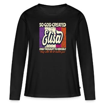 Elisa Name Gift Birthday Name Gift - Women's Premium Organic Long Sleeve Shirt - black - Front - Julia (174cm)