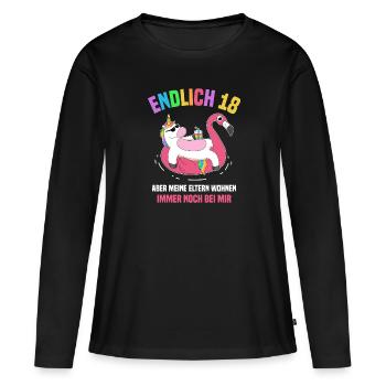 Endlich 18 Aber Meine Eltern Wohnen Noch Bei Mir - Frauen Premium Bio Langarmshirt - Schwarz - Vorne - Julia (174cm)