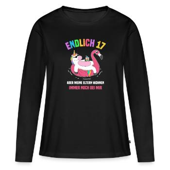 Endlich 17 Aber Meine Eltern Wohnen Noch Bei Mir - Frauen Premium Bio Langarmshirt - Schwarz - Vorne - Julia (174cm)