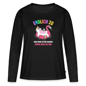 Endlich 20 Aber Meine Eltern Wohnen Noch Bei Mir - Frauen Premium Bio Langarmshirt - Schwarz - Vorne - Julia (174cm)