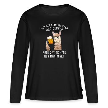 Ich Bin Kein Dichter Und Denker Biertrinker - Frauen Premium Bio Langarmshirt - Schwarz - Vorne - Julia (174cm)