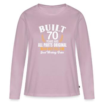 Built 70 Years Ago All Parts Original Outfit 70th - Women's Premium Organic Long Sleeve Shirt - dusky pink - Front - Julia (174cm)