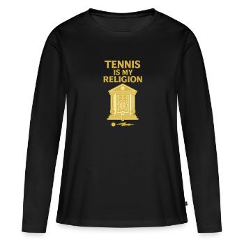 Tennis is my religion - Women's Premium Organic Long Sleeve Shirt - black - Front - Julia (174cm)