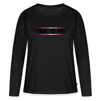 True to you - Lesbian Queer LGBTIQ+ Gay Pride - Frauen Premium Bio Langarmshirt - Schwarz - Vorne - Julia (174cm)