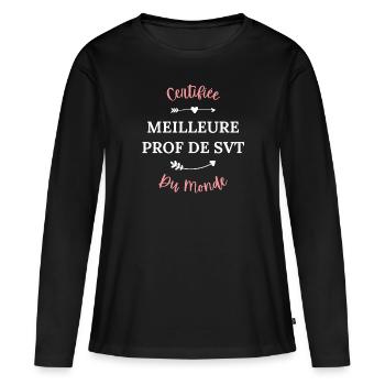 Certifiée meilleure prof de svt du monde - T-shirt manches longues Premium bio Femme - noir - Devant - Julia (174cm)