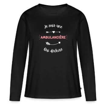Je suis une Ambulancière qui déchire - T-shirt manches longues Premium bio Femme - noir - Devant - Julia (174cm)