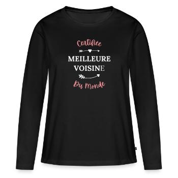 Certifiée meilleure voisine du monde - T-shirt manches longues Premium bio Femme - noir - Devant - Julia (174cm)