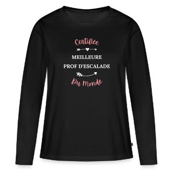 Certifiée meilleure prof d'escalade du monde - T-shirt manches longues Premium bio Femme - noir - Devant - Julia (174cm)