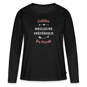 Certifiée meilleure Frédérique du monde - T-shirt manches longues Premium bio Femme - noir - Devant - Julia (174cm)