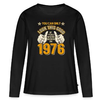 Anniversaire 1976 Né en 1976 né en 1976 - T-shirt manches longues Premium bio Femme - noir - Devant - Julia (174cm)