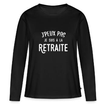 J'peux pas je suis à la retraite Retraitée humour - T-shirt manches longues Premium bio Femme - noir - Devant - Julia (174cm)