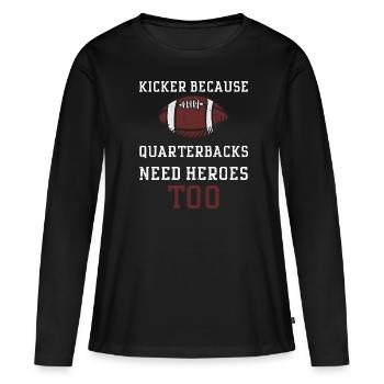 Kicker parce que les quarterbacks ont besoin... - T-shirt manches longues Premium bio Femme - noir - Devant - Julia (174cm)