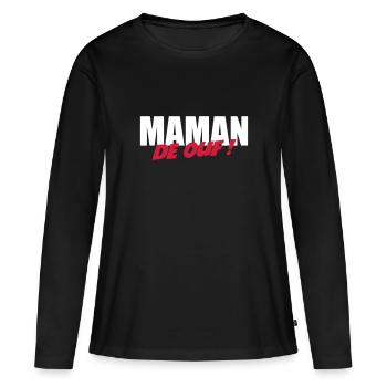 Maman de ouf ! - T-shirt manches longues Premium bio Femme - noir - Devant - Julia (174cm)