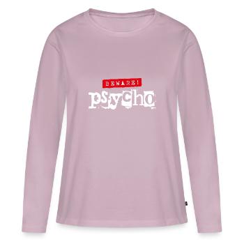 Prudence! Psycho - Dicton sarcastique - T-shirt manches longues Premium bio Femme - rose poudré - Devant - Julia (174cm)