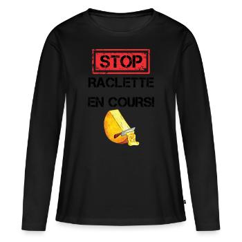 Stop raclette en cours cadeau - T-shirt manches longues Premium bio Femme - noir - Devant - Julia (174cm)