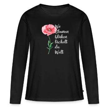 Wo Blumen blühen lächelt die Welt Mohn - Frauen Premium Bio Langarmshirt - Schwarz - Vorne - Julia (174cm)