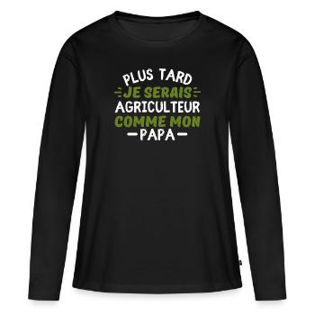 Plus tard je serais agriculteur comme mon papa - T-shirt manches longues Premium bio Femme - noir - Devant - Julia (174cm)