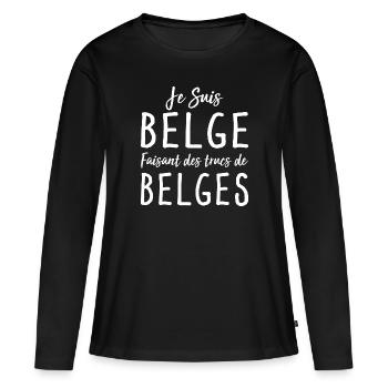 Je Suis Belge Faisant Des Trucs De Belges - T-shirt manches longues Premium bio Femme - noir - Devant - Julia (174cm)