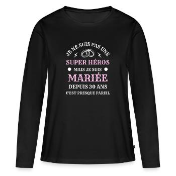 30 ans de mariage humour mariée femme humoristique - T-shirt manches longues Premium bio Femme - noir - Devant - Julia (174cm)