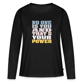 Niemand bist du und das ist deine Macht - Frauen Premium Bio Langarmshirt - Schwarz - Vorne - Julia (174cm)
