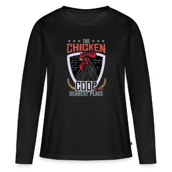 The Chicken Coop Is My Dearest Place - Women's Premium Organic Long Sleeve Shirt - black - Front - Julia (174cm)