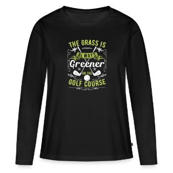 The Grass Is Always Greener On The Golf Course - Women's Premium Organic Long Sleeve Shirt - black - Front - Julia (174cm)