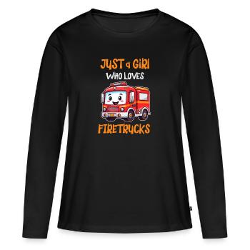 Just a Girl Who Loves Firetrucks - Cute Fire Brigade - Women's Premium Organic Long Sleeve Shirt - black - Front - Julia (174cm)