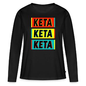 keta - Ketamin - Techno - lustiges Drogen Shirt - Frauen Premium Bio Langarmshirt - Schwarz - Vorne - Julia (174cm)