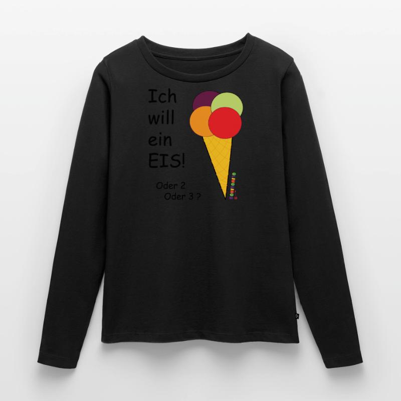 ich will ein eis Frauen Premium Bio Langarmshirt