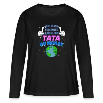 Meilleure Tata Du Monde Pour Super Tata D'Amour - T-shirt manches longues Premium bio Femme - noir - Devant - Julia (174cm)
