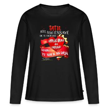 Tatie Le Plus Beau Des Cadeaux Tes Nièces - T-shirt manches longues Premium bio Femme - noir - Devant - Julia (174cm)