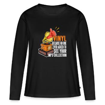 Vinyl, weil niemand deine MP3-Sammlung sehen will - Frauen Premium Bio Langarmshirt - Schwarz - Vorne - Julia (174cm)