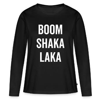 Bumm Shaka Laka - Frauen Premium Bio Langarmshirt - Schwarz - Vorne - Julia (174cm)