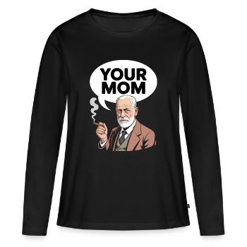 Ta mère - T-shirt drôle de Sigmund Freud - T-shirt manches longues Premium bio Femme - noir - Devant - Julia (174cm)