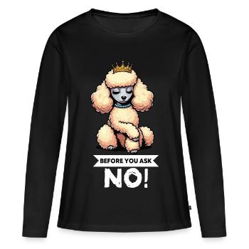 Avant de demander Caniche Caniche Propriétaire de Caniche Caniche - T-shirt manches longues Premium bio Femme - noir - Devant - Julia (174cm)