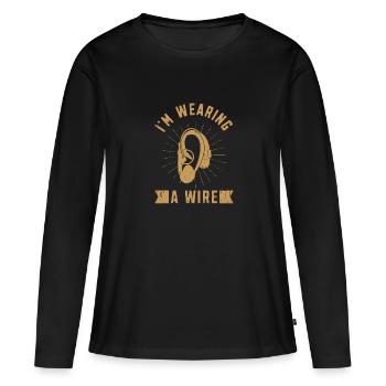 Ich trage einen Draht - Behinderung - Frauen Premium Bio Langarmshirt - Schwarz - Vorne - Julia (174cm)