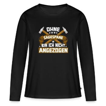 Tischler Schreiner Ohne Späne - Frauen Premium Bio Langarmshirt - Schwarz - Vorne - Julia (174cm)