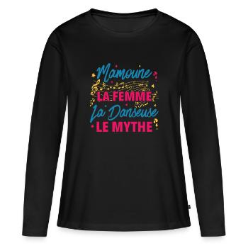 mamoune la femme danseuse le mythe la légende - T-shirt manches longues Premium bio Femme - noir - Devant - Julia (174cm)