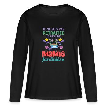 Je ne suis pas retraitée je suis mamie jardinière - T-shirt manches longues Premium bio Femme - noir - Devant - Julia (174cm)